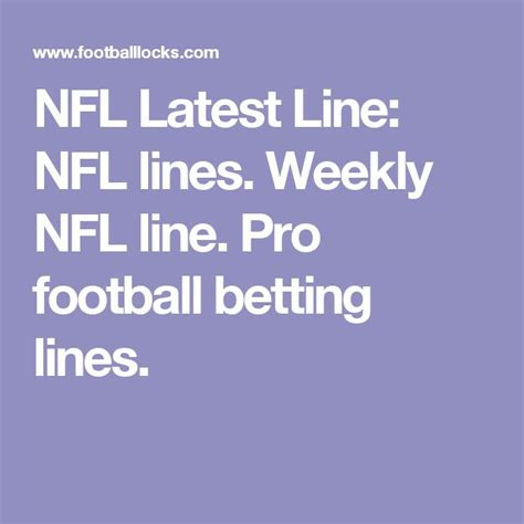 nfl lines|latest line nfl football.